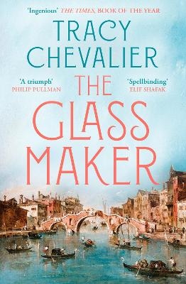 The Glassmaker - Tracy Chevalier