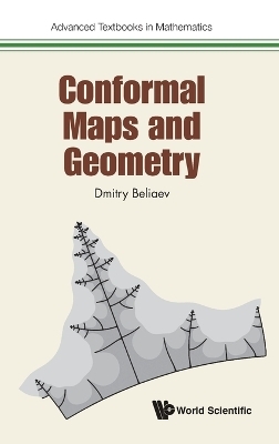Conformal Maps And Geometry - Dmitry Beliaev