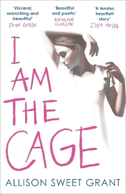I Am the Cage - Allison Sweet Grant