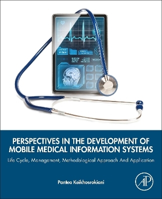Perspectives in the Development of Mobile Medical Information Systems - Pantea Keikhosrokiani