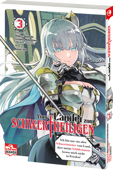 Vom Landei zum Schwertheiligen - Ich bin nur ein alter Schwertmeister vom Land, aber meine Sch&uuml;lerinnen lassen mich nicht in Frieden! 03 - Shigeru Sagazaki