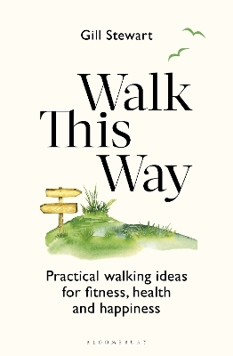 Walk This Way - Gill Stewart