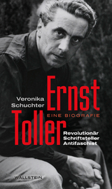 Ernst Toller - Veronika Schuchter