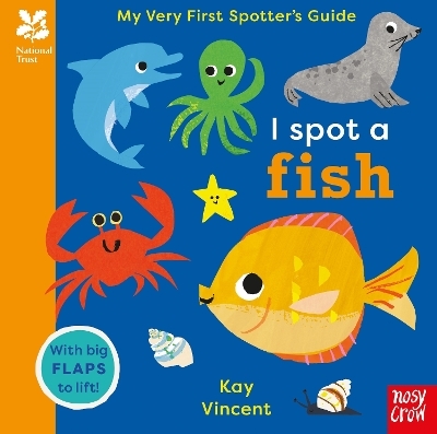 National Trust: My Very First Spotter's Guide: I Spot A Fish