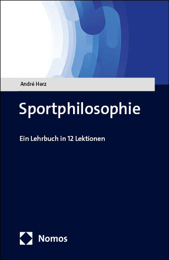 Sportphilosophie - André Herz