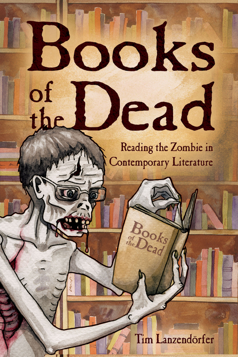 Books of the Dead -  Tim Lanzendorfer