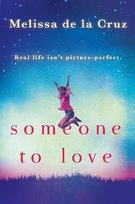 Someone To Love - Melissa De la Cruz