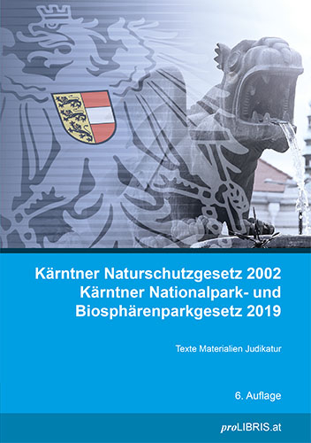 K&auml;rntner Naturschutzgesetz 2002 / K&auml;rntner Nationalpark- und Biosph&auml;renparkgesetz 2019