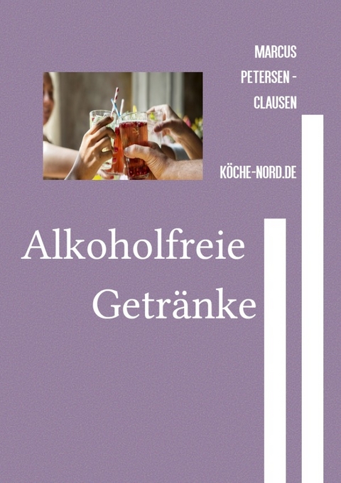Getr&auml;nke / Alkoholfreie Getr&auml;nke - Marcus PC Petersen - Clausen