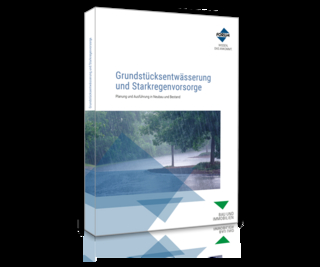 Grundstücksentwässerung und Starkregenvorsorge