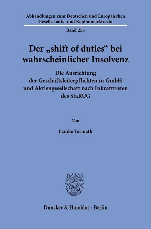 Der "shift of duties" bei wahrscheinlicher Insolvenz - Famke Termath