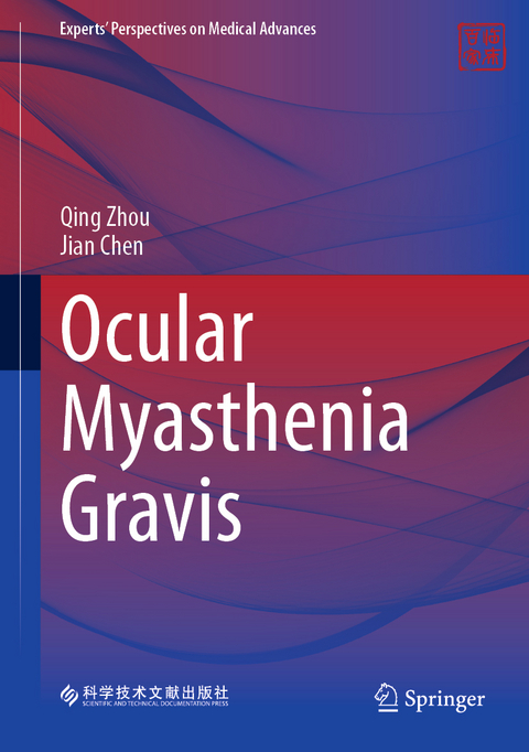 Ocular Myasthenia Gravis - Qing Zhou, Jian Chen