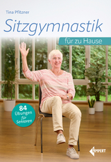 Sitzgymnastik f&uuml;r zu Hause - Tina Pfitzner