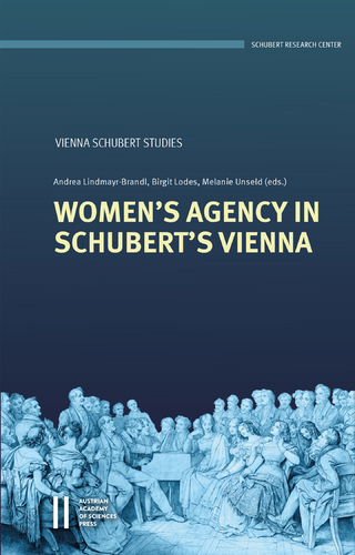 Women’s Agency in Schubert’s Vienna