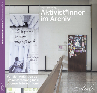 Aktivist*innen im Archiv