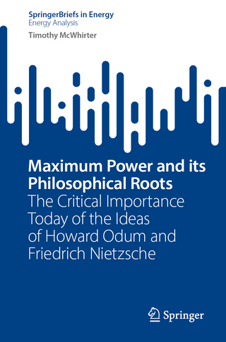 Maximum Power and its Philosophical Roots