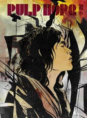 PulpHope2: The Art of Paul Pope - Paul Pope