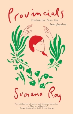 Provincials - Sumana Roy