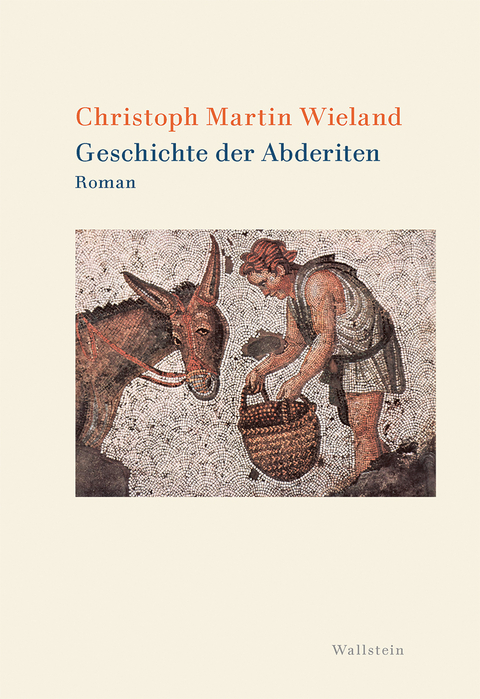 Geschichte der Abderiten - Christoph Martin Wieland