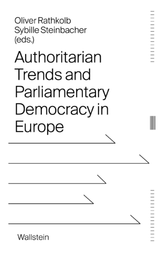 Authoritarian Trends and Parliamentary Democracy in Europe