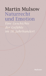 Naturrecht und Emotion - Martin Mulsow
