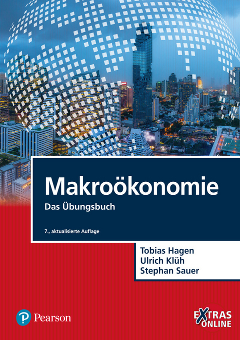 Makro&ouml;konomie &Uuml;bungsbuch - Tobias Hagen, Ulrich Kl&uuml;h, Stephan Sauer
