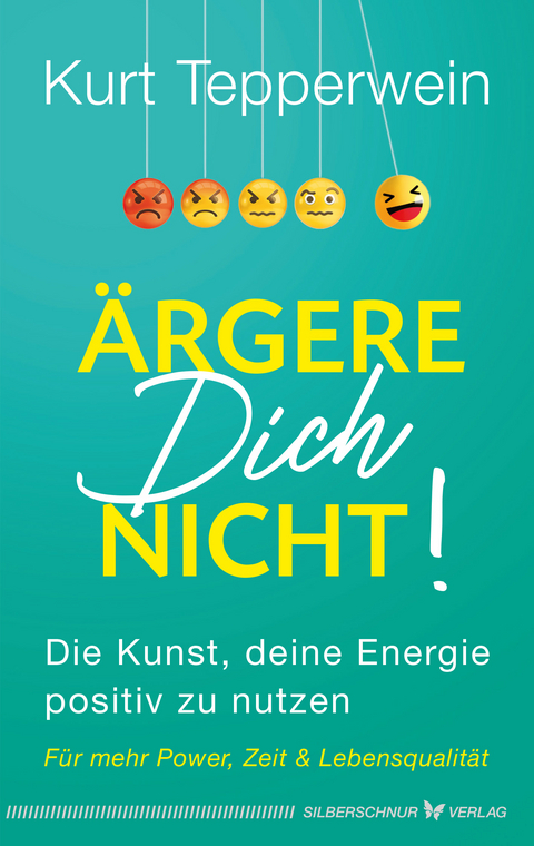 &Auml;rgere Dich nicht! - Kurt Tepperwein
