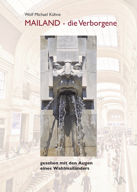 MAILAND - Die Verborgene - Wolf Michael K&uuml;hne