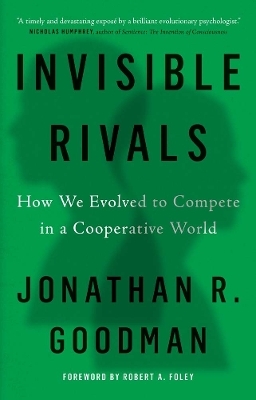 Invisible Rivals - Jonathan R Goodman