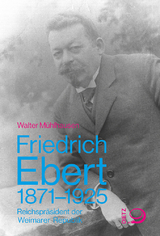 Friedrich Ebert - Walter M&uuml;hlhausen