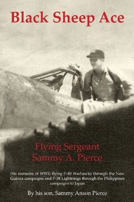 Black Sheep Ace - Sammy Anson Pierce
