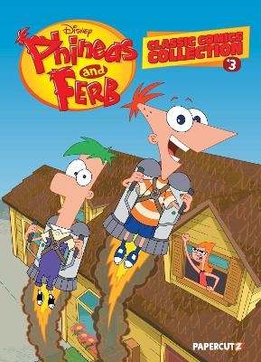 Phineas and Ferb Classic Comics Collection Vol. 3 -  The Disney Comics Group
