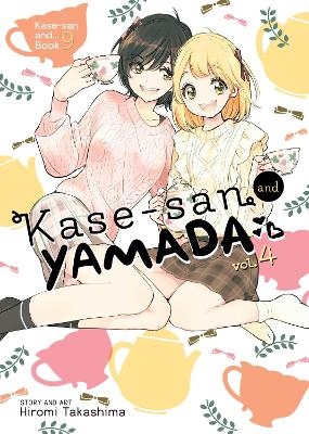 Kase-san and Yamada Vol. 4 - Hiromi Takashima