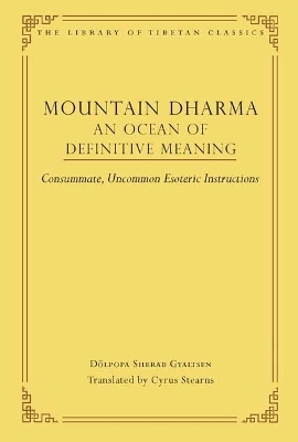 Mountain Dharma: An Ocean of Definitive Meaning