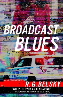 Broadcast Blues - R.G. Belsky