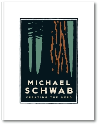Michael Schwab, Creating the Hero