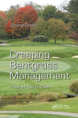 Creeping Bentgrass Management - Peter H. Dernoeden