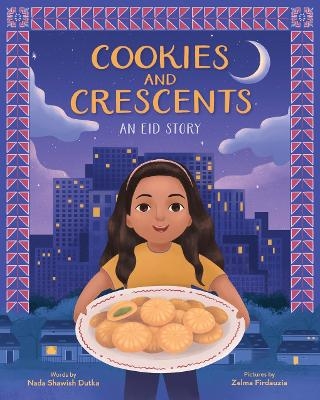 Cookies and Crescents - Nada Shawish Dutka