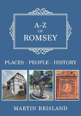 A-Z of Romsey - Martin Brisland