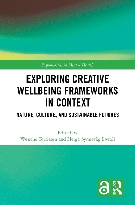 Exploring Creative Wellbeing Frameworks in Context