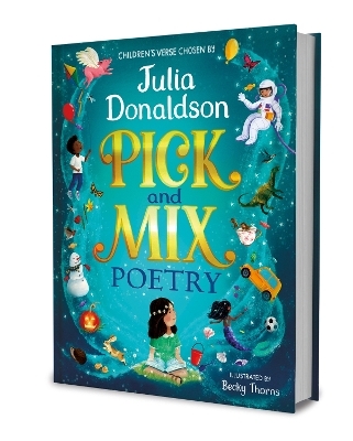 Pick and Mix Poetry: Children's verse chosen by Julia Donaldson - Julia Donaldson