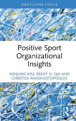 Positive Sport Organizational Insights