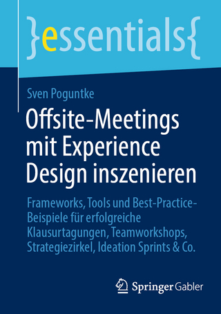 Offsite-Meetings mit Experience Design inszenieren