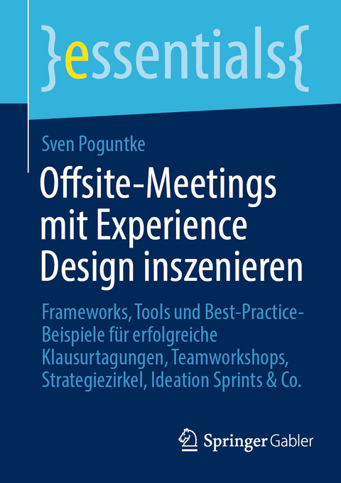 Offsite-Meetings mit Experience Design inszenieren - Sven Poguntke