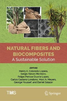 Natural Fibers and Biocomposites - 