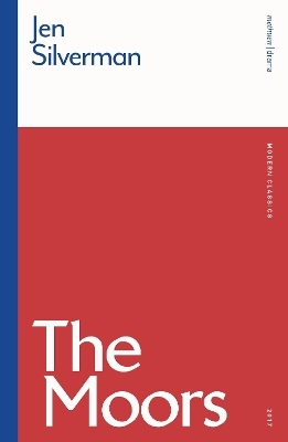 The Moors - Jen Silverman