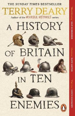 A History of Britain in Ten Enemies - Terry Deary