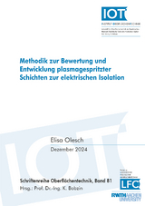 Methodik zur Bewertung und Entwicklung plasmagespritzter Schichten zur elektrischen Isolation - Elisa Olesch