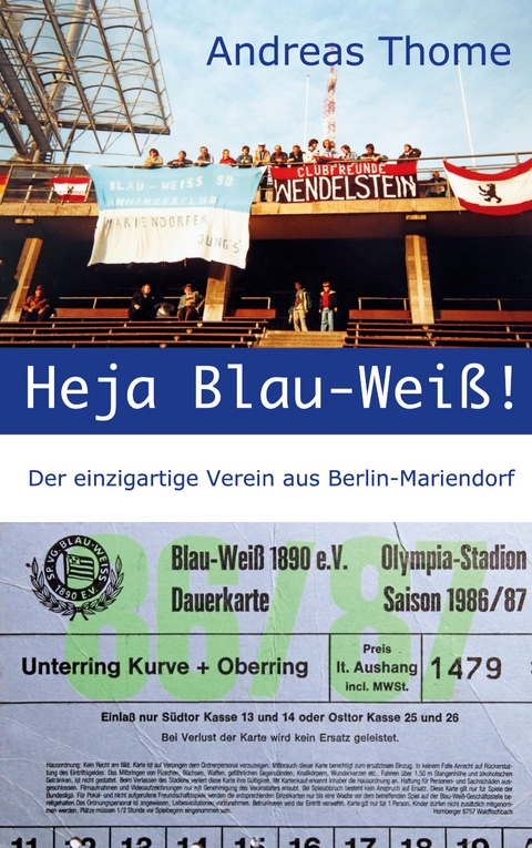 Heja Blau-Wei&szlig;! - Andreas Thome