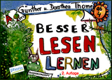 Besser lesen lernen - Thomé, Prof. Dr. Günther; Thomé, Dr. Dorothea